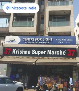 Centre for Sight Eye Hospital Rajouri Garden, Delhi