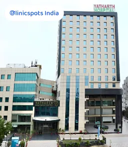 Yatharth Super Specialty Hospital Greater Noida